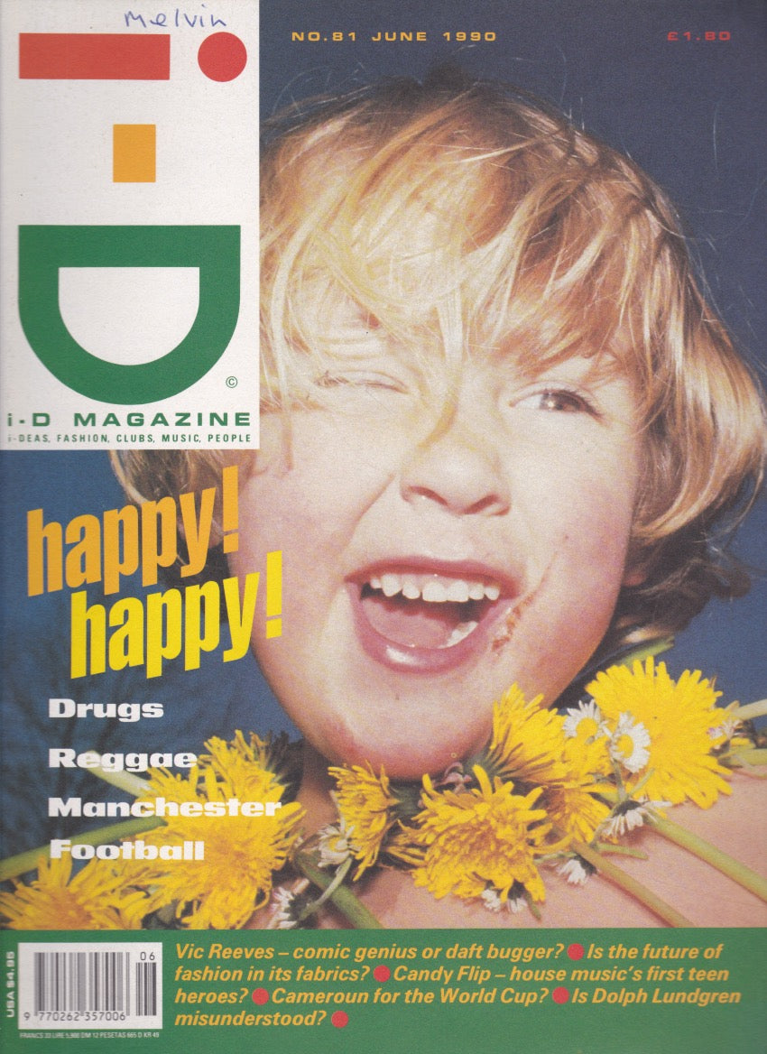 I-D Magazine 81 - The Life & Soul Issue 1990