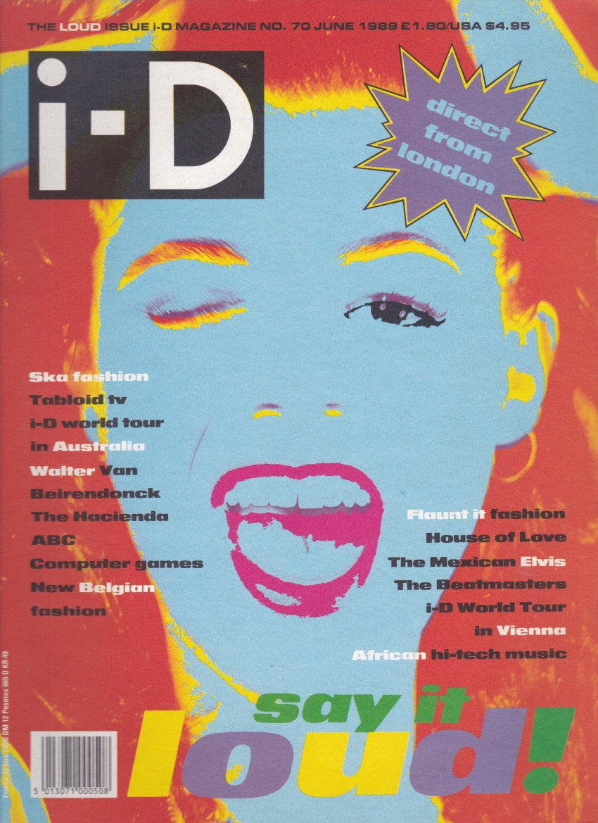 I-D Magazine 70 - The Loud Issue