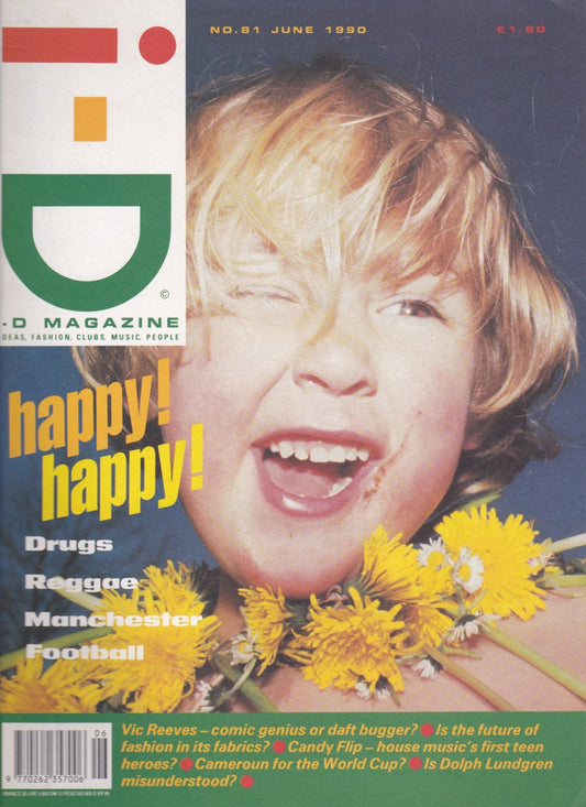 I-D Magazine 81 - The Life & Soul Issue 1990